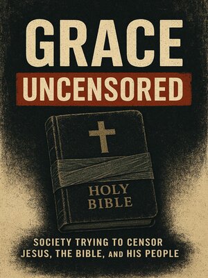 cover image of Grace Uncensored